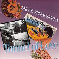 Bruce Springsteen : Tunnel of Love (7')